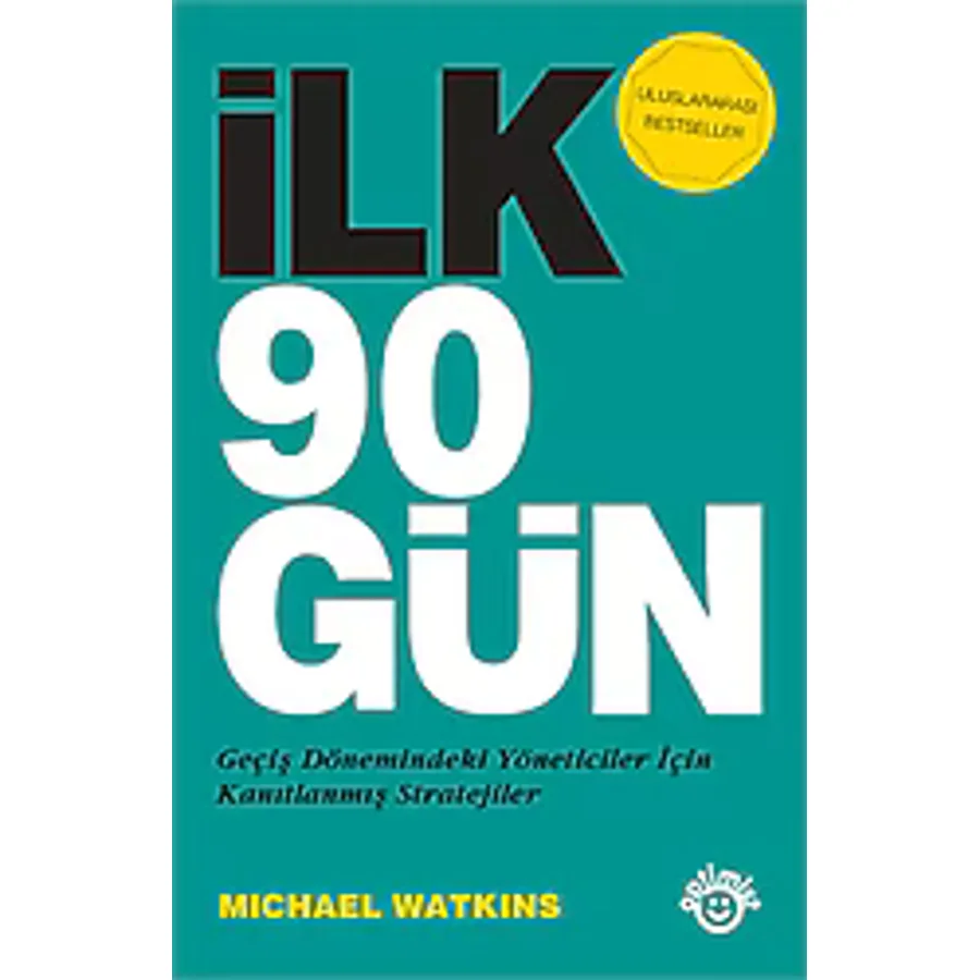 İlk 90 Gün - Michael Watkins