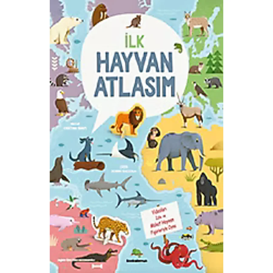 İlk Hayvan Atlasım - Cristina Banfi
