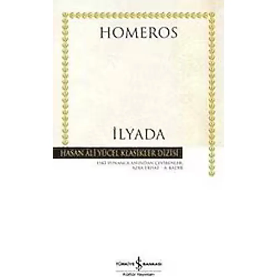 İlyada - Homeros - İş Bankası Kültür Yayınları