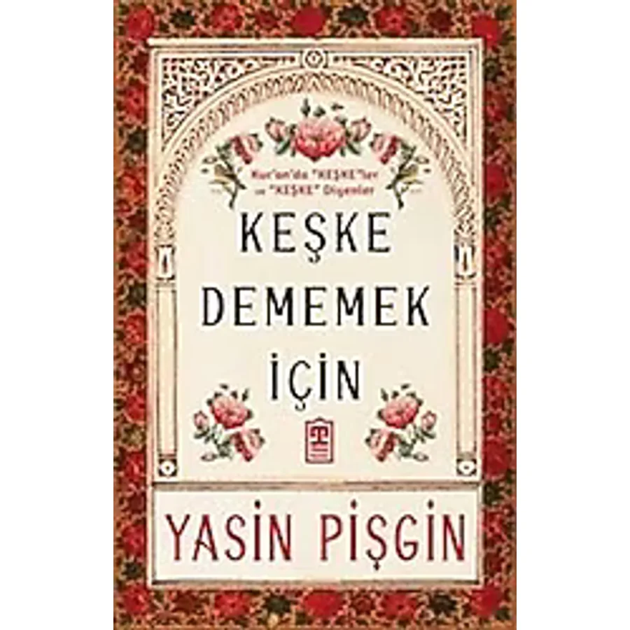 İnanç Keşke Dememek İçin - Yasin Pişgin