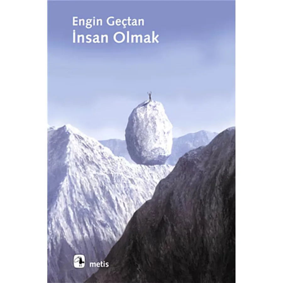 İnsan Olmak - Engin Geçtan