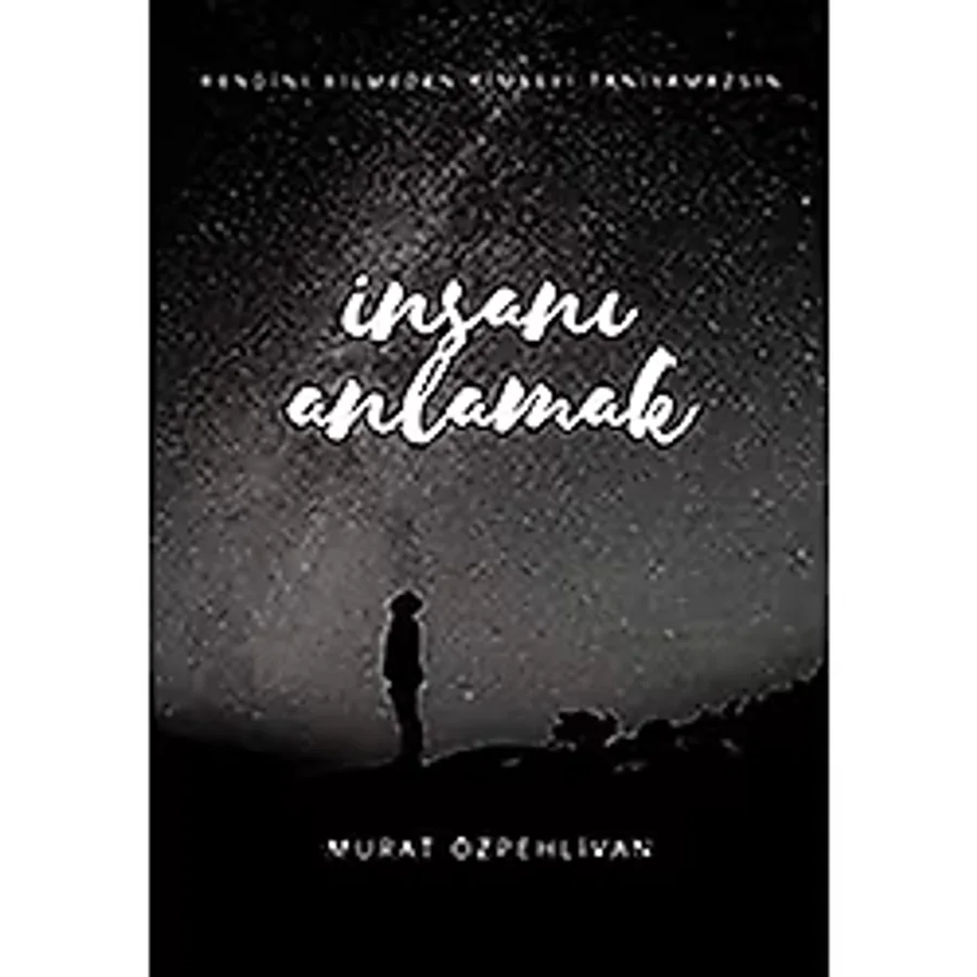 İnsanı Anlamak