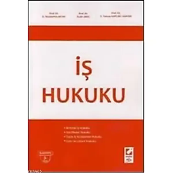 Iş Hukuku - Seçkin Yayıncılık