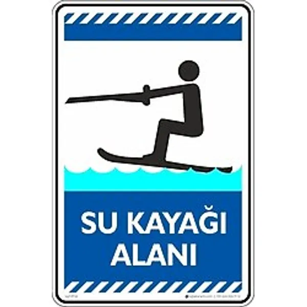 İsg Tabelam 35X50CM/ETIKET/SU Kayağı Alanı - 35x50 cm