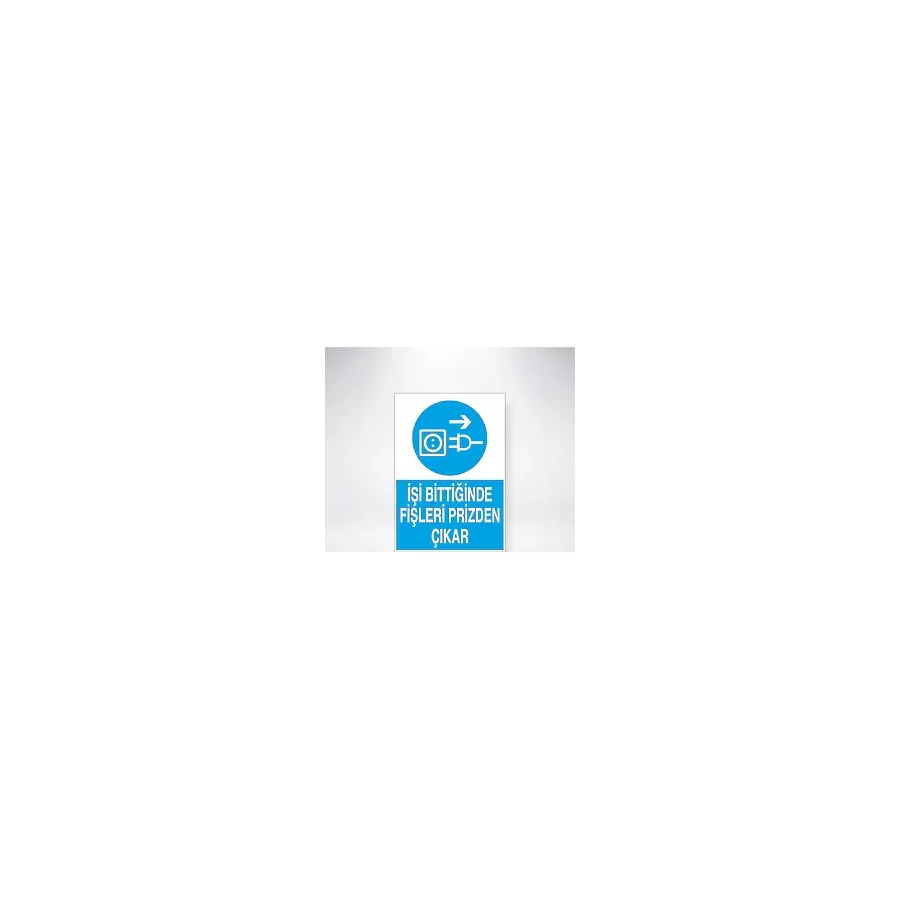 İşi Bittiğinde Fişleri Prizden Çıkar Sticker 20X28 Cm