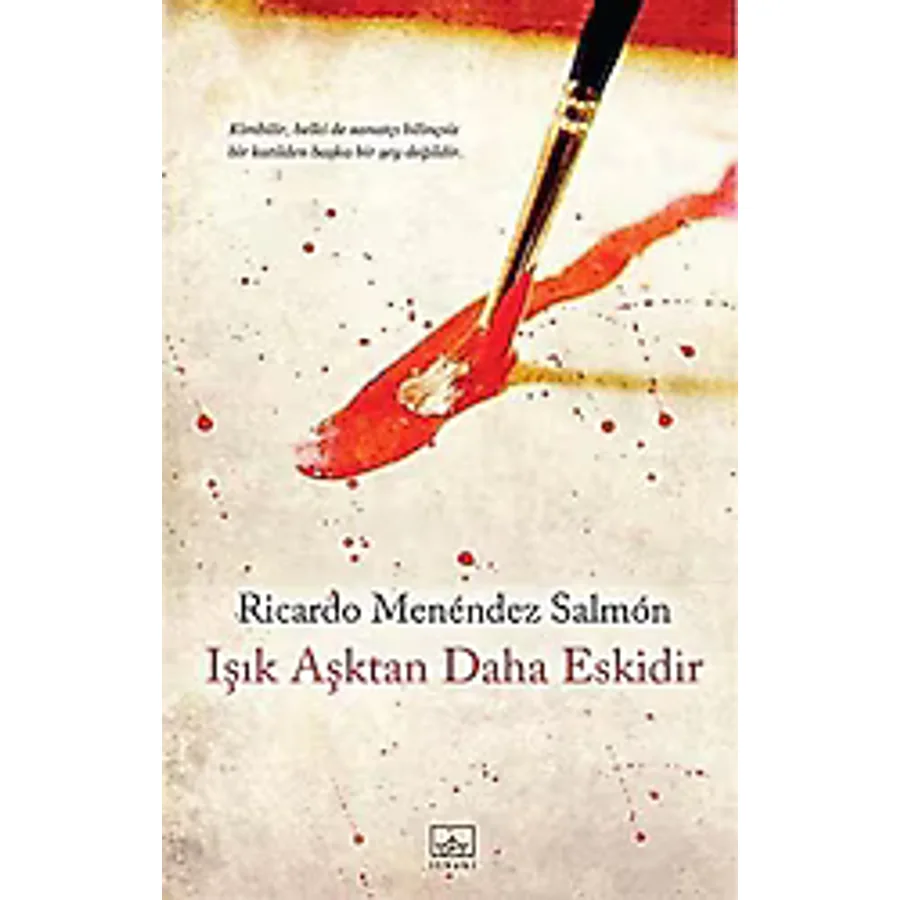 Işık Aşktan Daha Eskidir - Ricardo Menendez Salmon