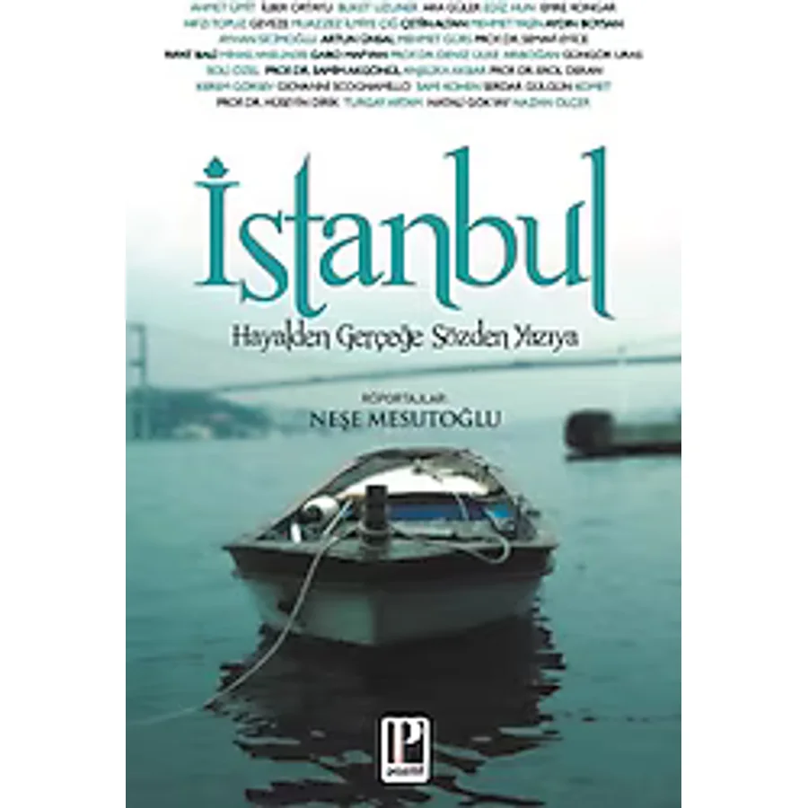 İstanbul Hayalden Gerçeğe Sözden Yazıya