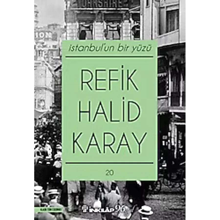 İstanbul'un Bir Yüzü - Refik Halid Karay