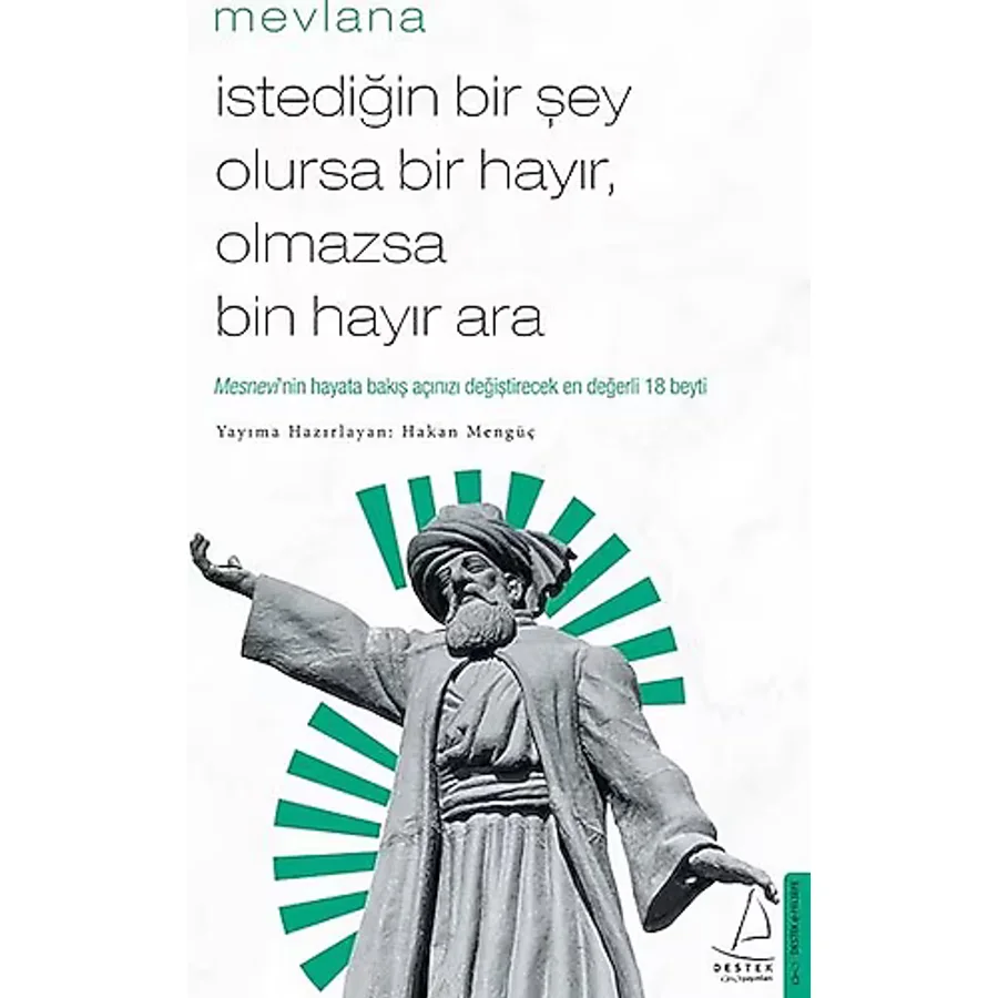 İstediğin Bir Şey Olursa Bir Hayır Olmazsa Bin Hayır Ara - Hakan Mengüç