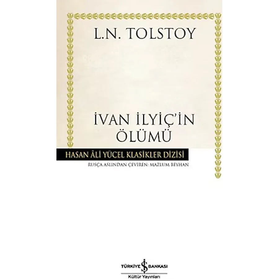 İvan İlyiç'in Ölümü - Lev Nikolayeviç Tolstoy
