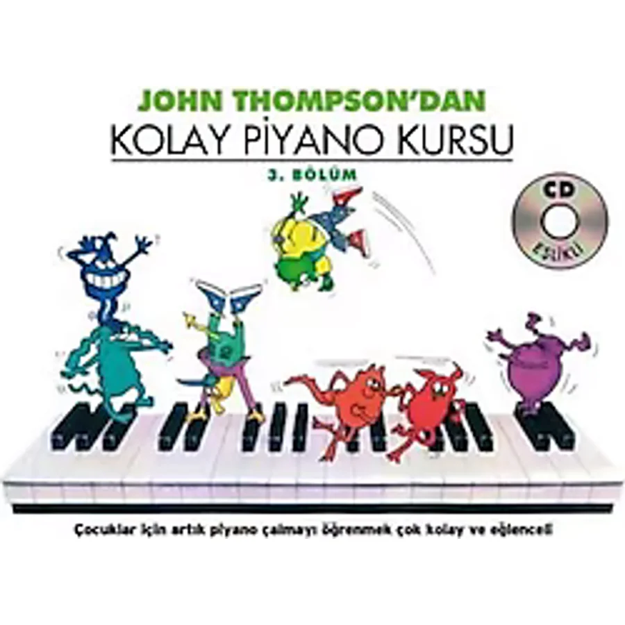 John Thompson'dan Kolay Piyano Kursu 3 - John Thompson