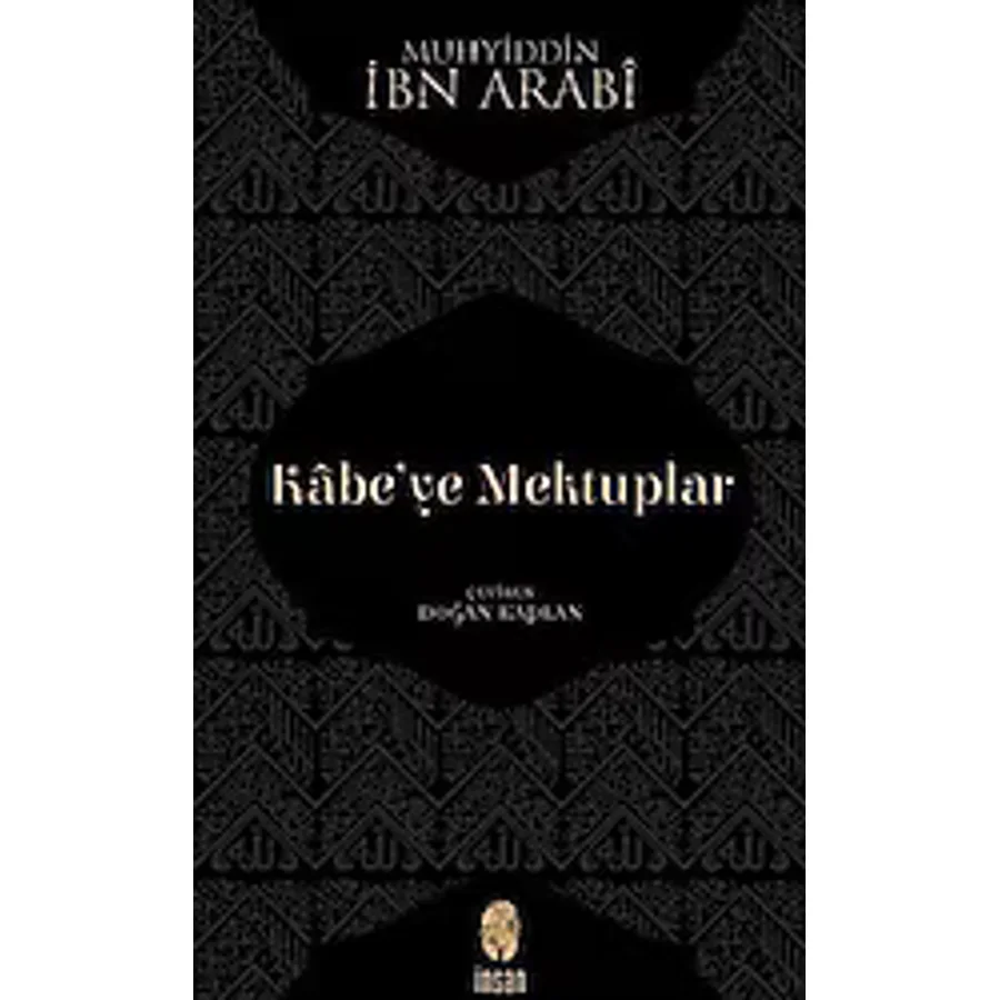 Kabe'ye Mektuplar - İbn Arabi