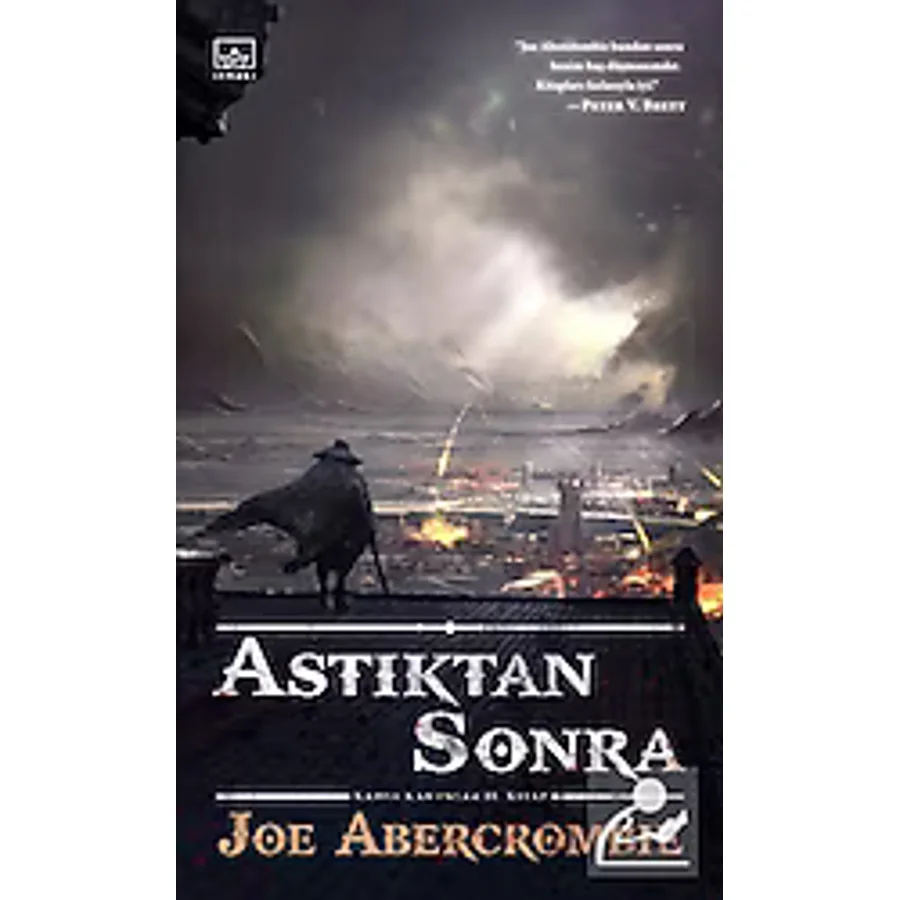 Kadim Kanunlar 2 - Astıktan Sonra - Joe Abercrombie