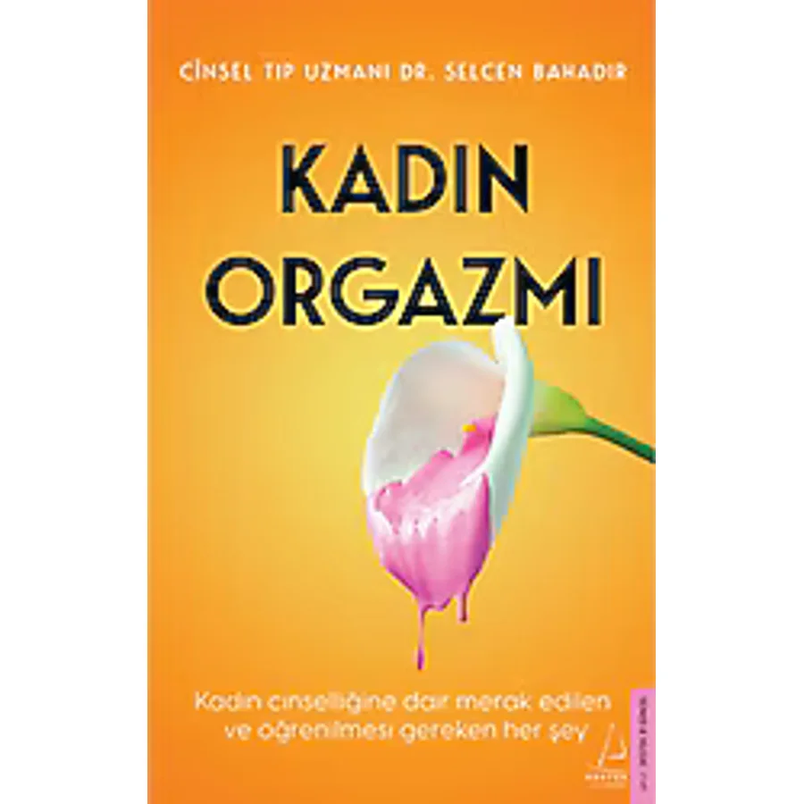 Kadın Orgazmı - Selcen Bahadır