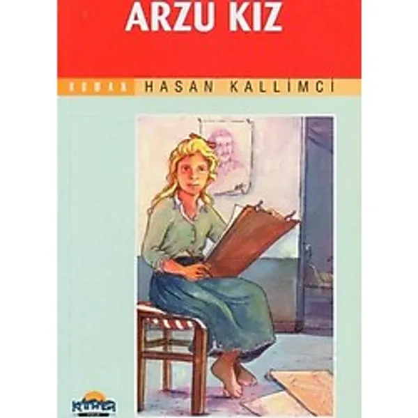 Kafdağı Kitapları Roman Serisi - Arzu Kız - 2006 Yılı İlk Baskısı