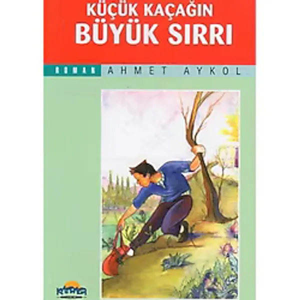 Kafdağı Kitapları Roman Serisi - Küçük Kaçağın Büyük Sırrı - 2006 Yılı İlk Baskısı