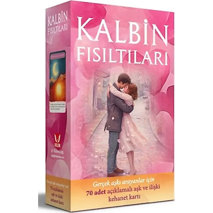 Kalbin Fısıltıları - Gerçek Aşkı Arayanlar için 70 Adet Açıklamalı Aşk ve İlişki Kehanet Kartı