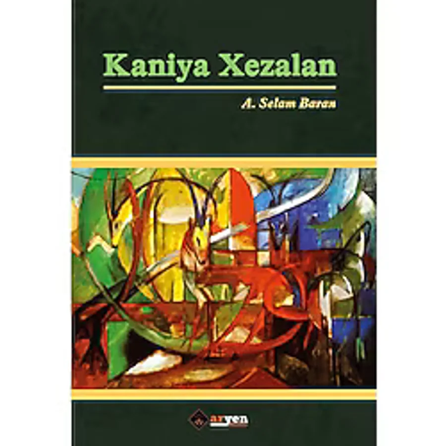 Kaniya Xezalan / Aryen Yayınları / A. Selam Baran