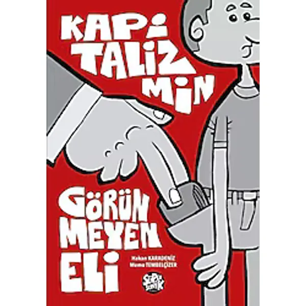 Kapitalizmin Görünmeyen Eli - Hakan Karadeniz