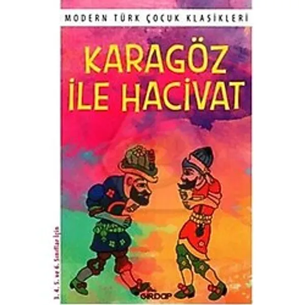 Karagöz ile Hacivat - Modern Türk Çocuk Klasikleri