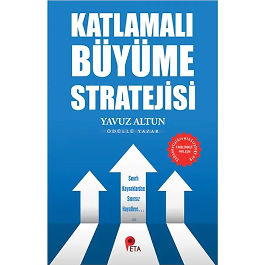 Katlamalı Büyüme Stratejisi - Yavuz Altun
