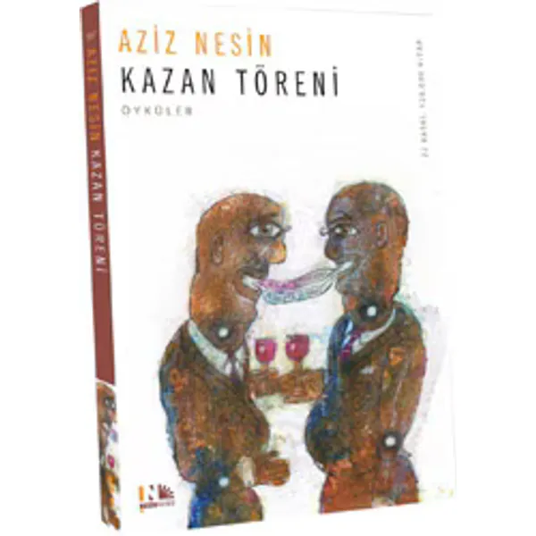 Kazan Töreni - Aziz Nesin