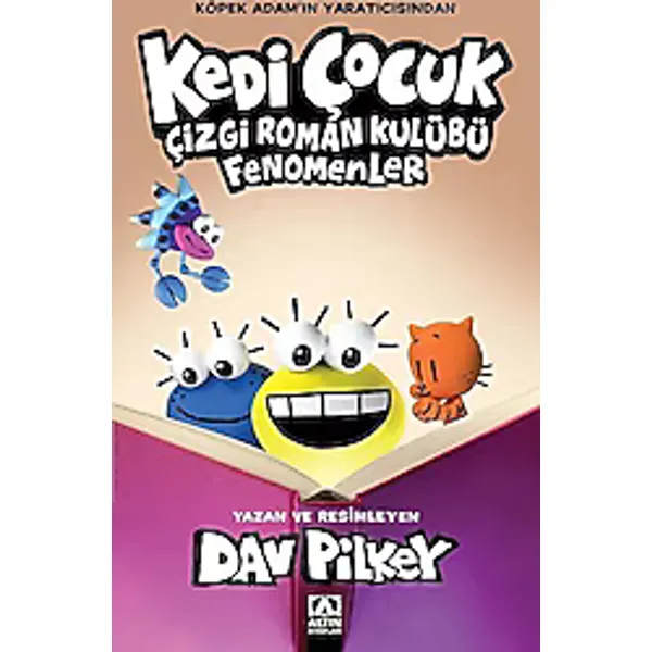 Kedi Çocuk Çizgi Roman Kulübü Fenomenler - Dav Pilkey