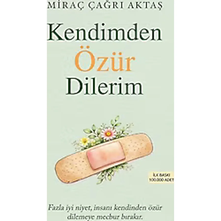 Kendimden Özür Dilerim - Miraç Çağrı Aktaş