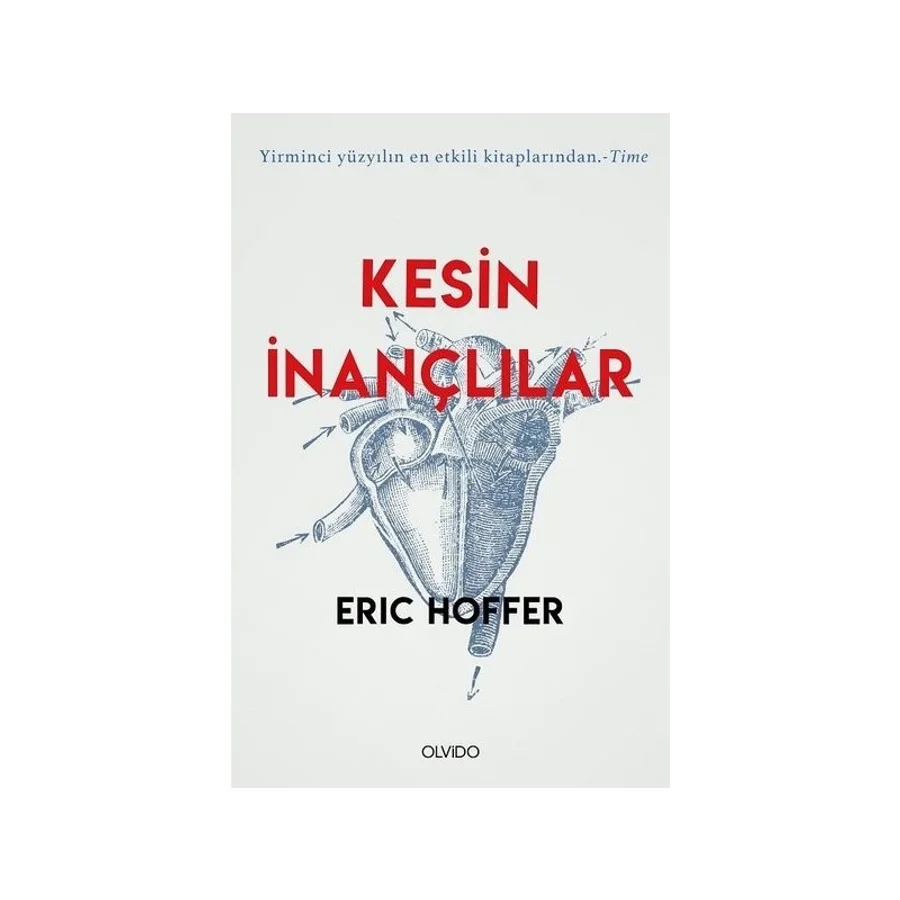 Kesin İnançlılar - Eric Hoffer