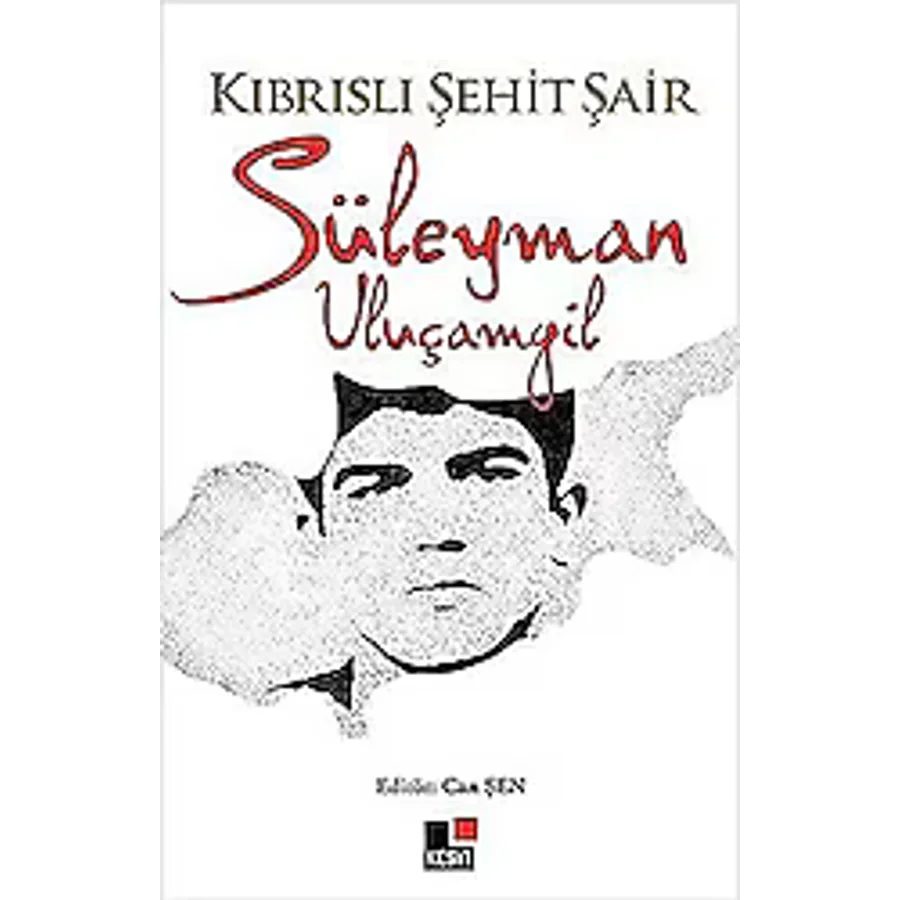 Kıbrıslı Şehit Şair - Süleyman Uluçamgil - Can Şen