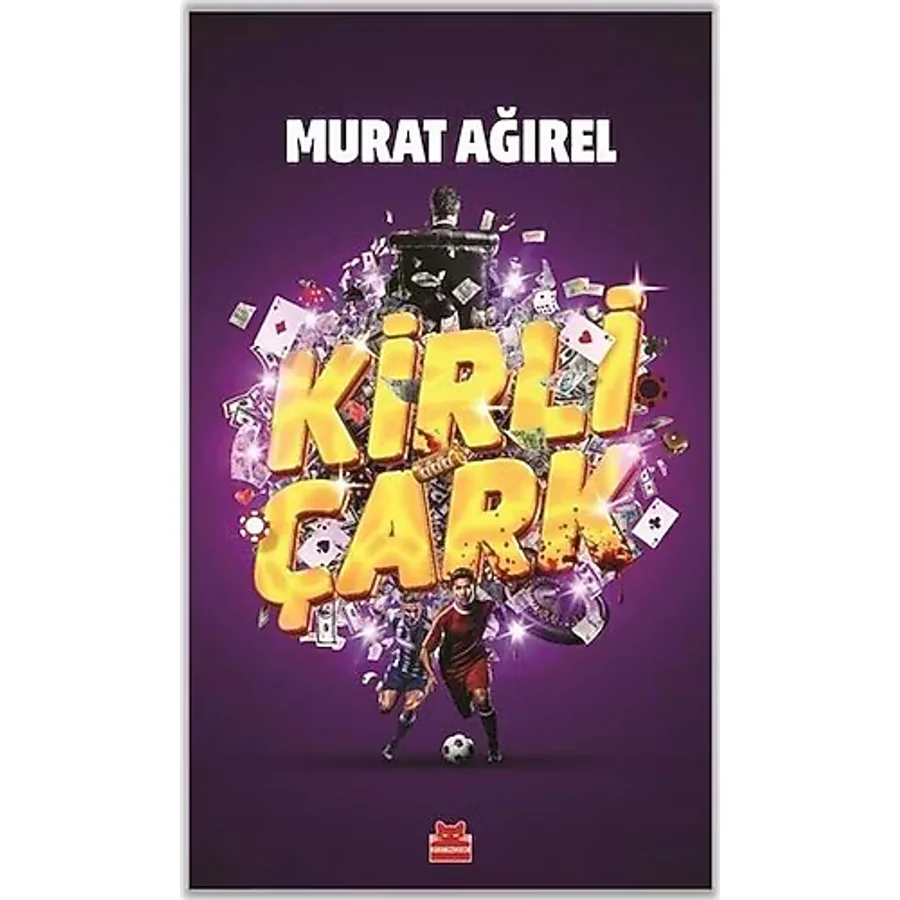 Kirli Çark - Murat Ağırel