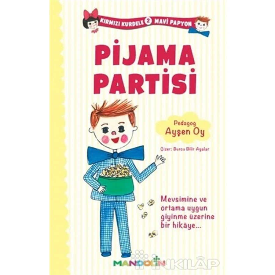 Kırmızı Kurdele Mavi Papyon 2 - Pijama Partisi - Ayşen Oy