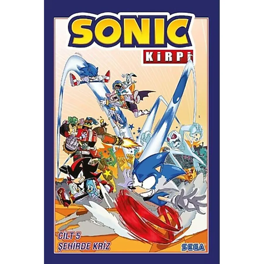Kirpi Sonic Cilt 5 - Şehirde Kriz - Ian Flynn