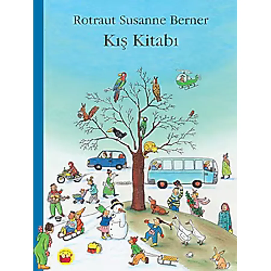 Kış Kitabı - Rotraut Susanne Berner