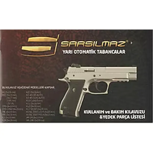 Kişisel Yayınlar Yarı Otomatik Tabancalar Kullanım ve Bakım Kılavuzu & Yedek Parça Listesi