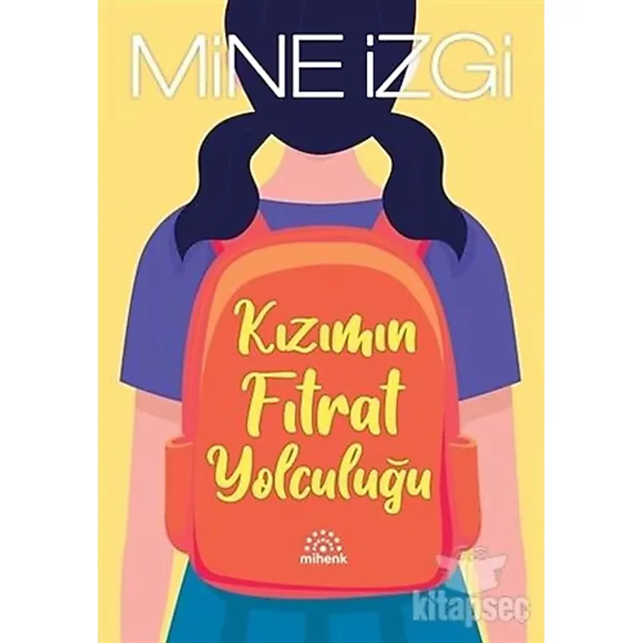 Kızımın Fıtrat Yolculuğu - Mine İzgi