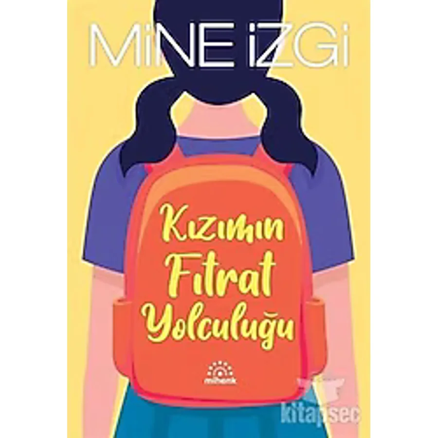 Kızımın Fıtrat Yolculuğu - Mine İzgi