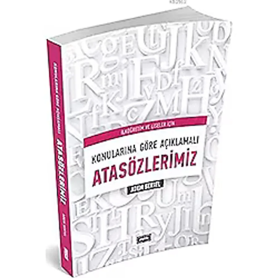 Konularına Göre Açıklamalı Atasözlerimiz