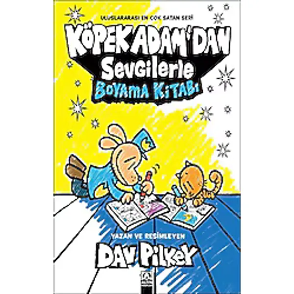 Köpek Adam'dan Sevgilerle Boyama Kitabı - Dav Pilkey