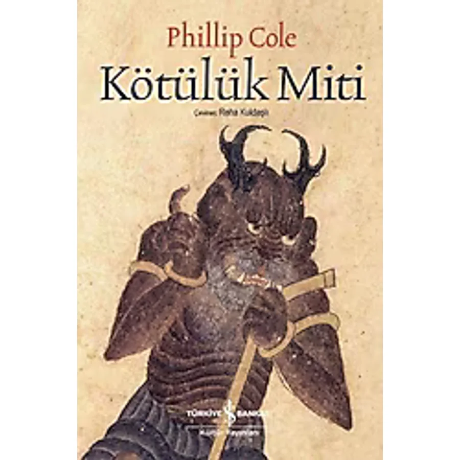 Kötülük Miti - Phillip Cole