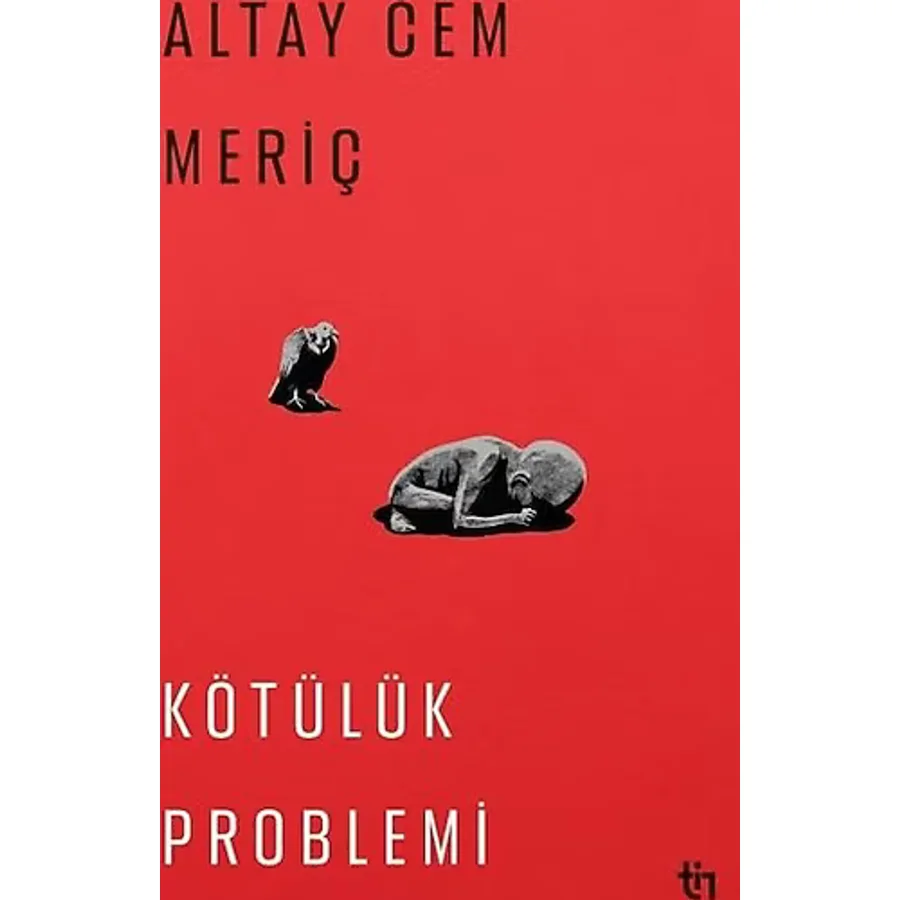 Kötülük Problemi - Altay Cem Meriç