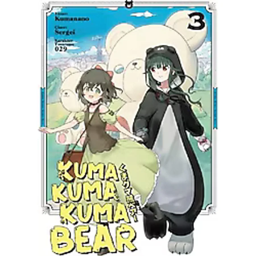 Kuma Kuma Kuma Bear Cilt 3 - Kumanano