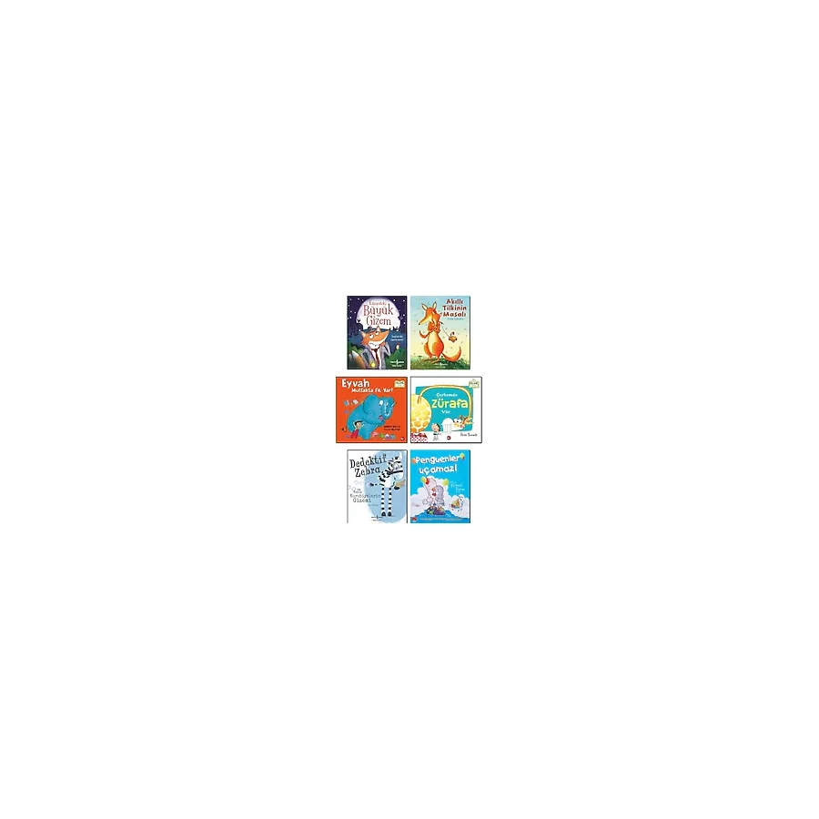 Kümesteki Büyük Gizem + Akıllı Tilkinin Masalı + Eyvah Mutfakta Fil Var + Çorbamda Zürafa Var + Dedektif Zebra + Penguenler Uçamaz / 6 Kitap Set Çocuk Masal Hikaye Öykü Kitapları