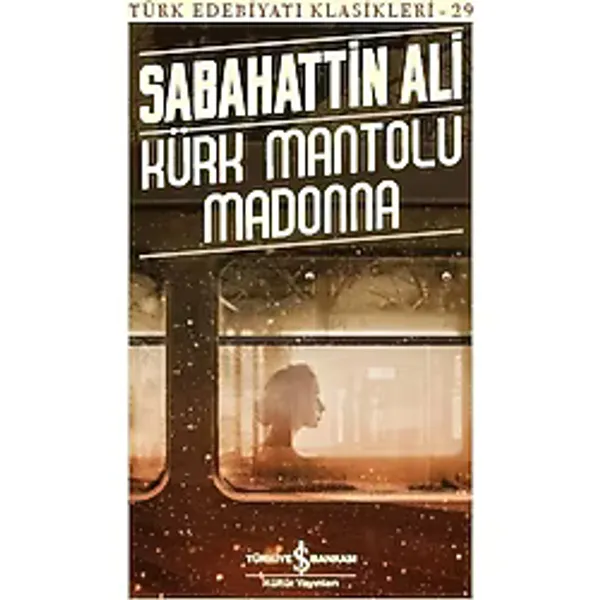 Kürk Mantolu Madonna-Türk Edebiyat Klasikleri 29