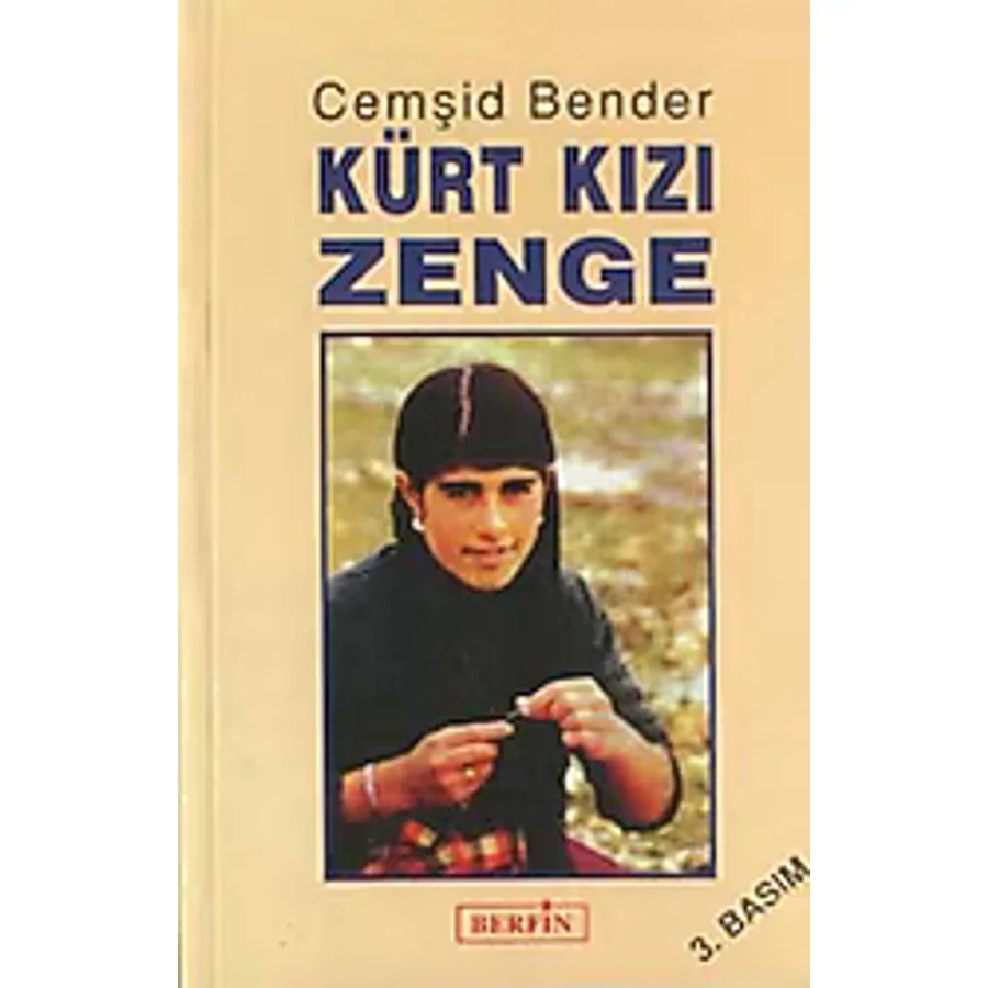 Kürt Kızı Zenge - Cemşid Bender