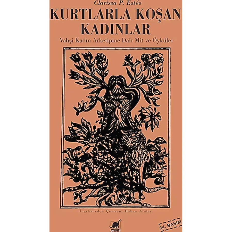 Kurtlarla Koşan Kadınlar - Clarissa P. Estes