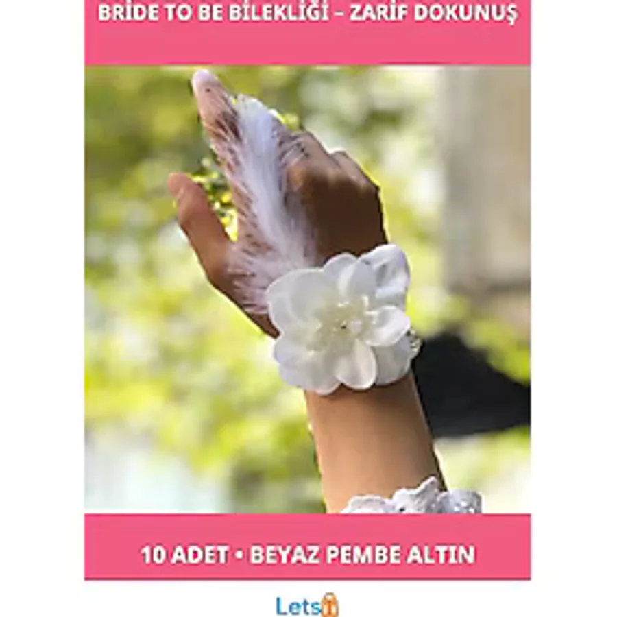 Letsii Bride to Be Nedime Gelin Bilekliği 10 Adet Beyaz Pembe Altın Şık Tasarım