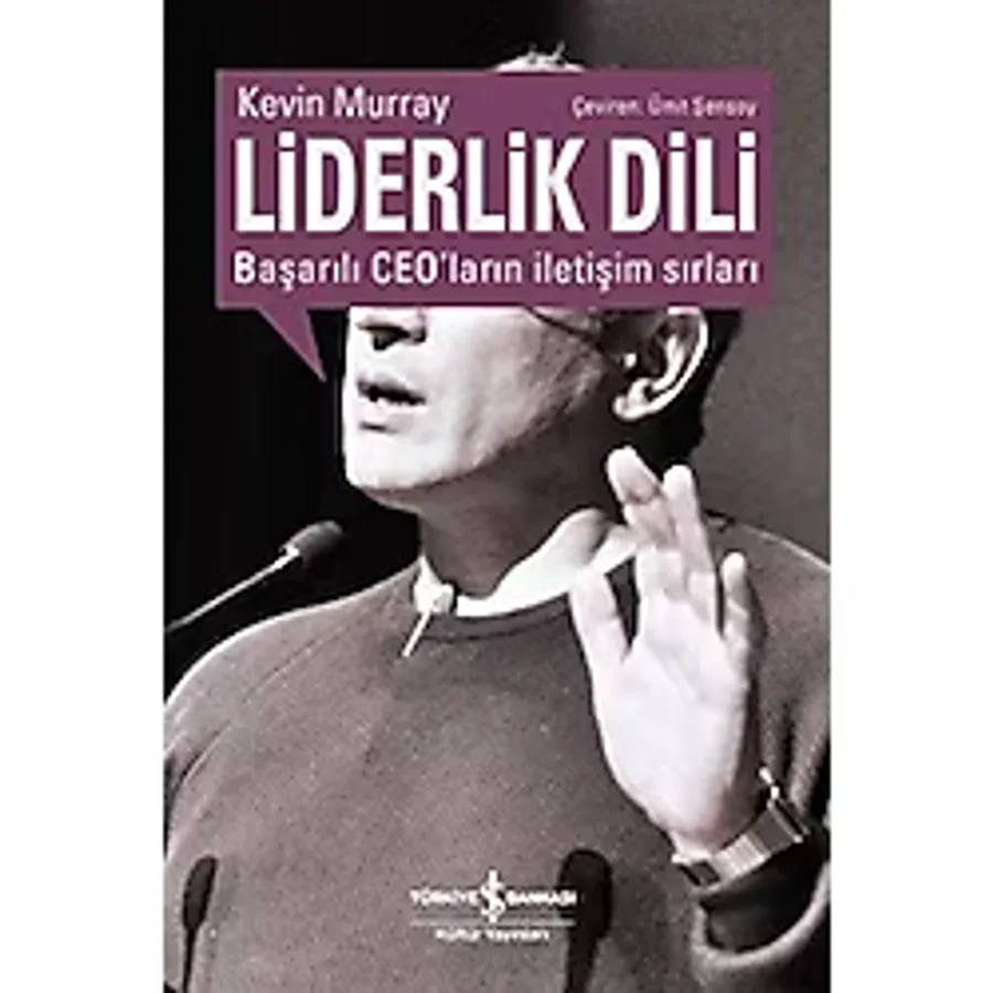 Liderlik Dili - Başarılı Ceo'ların İletişim Sırları