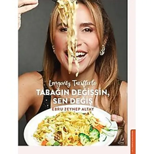 Longevity Tariflerle Tabağın Değişsin Sen Değiş