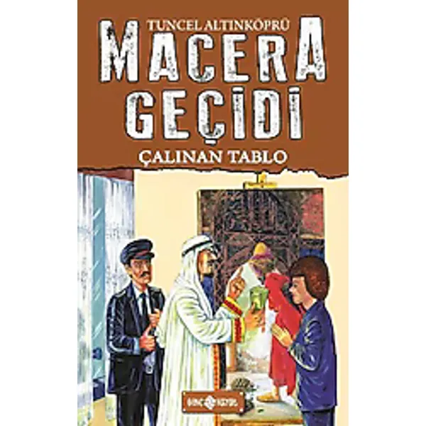 Macera Geçidi 19 - Çalınan Tablo - Tuncel Altınköprü